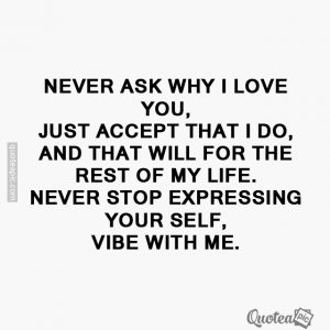 Never ask why