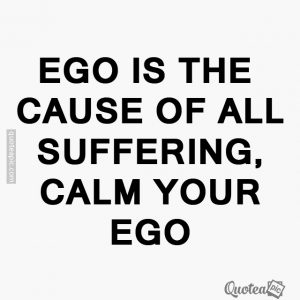 Calm your ego