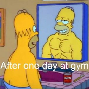 How I feel after a day at the gym
