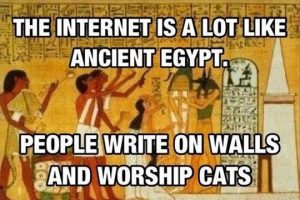 It’s Just Like Ancient Egypt