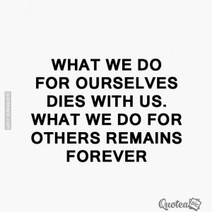 What we do for others