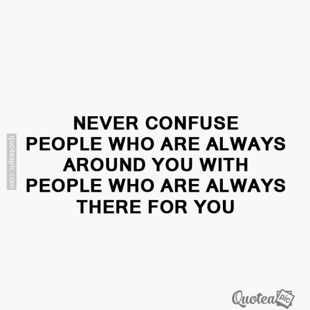 Never confuse people