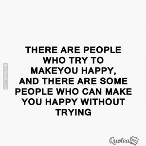 Try to make you happy