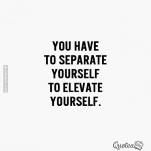 Separate Yourself