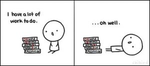 The Life Of Every Procrastinator