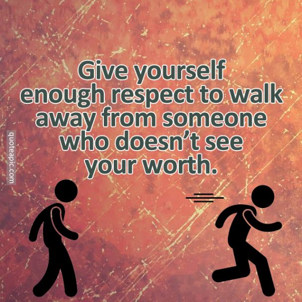 Doesn't See Your Worth