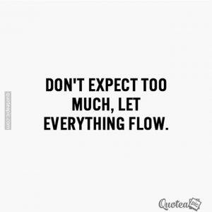 Don't Expect Too Much