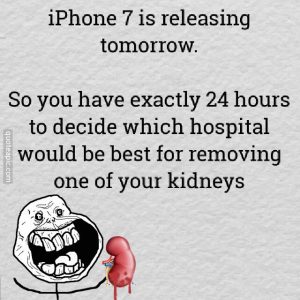 I Think I'll Have To See Both Of My Kidneys