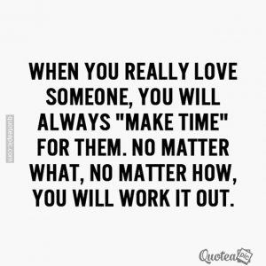 Make Time For Them