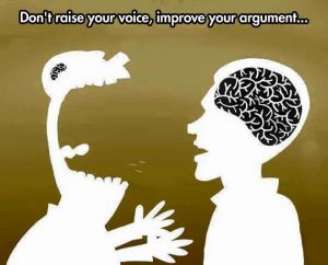 Some People Think Speaking Louder Makes You Right