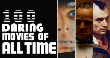100 Daring Movies Of All Time That Shook The World
