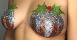 Glitter Boobs And Bauble Bum Are Here For Christmas 2018