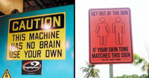16 Hilarious Warning Signs Found by Ordinary People